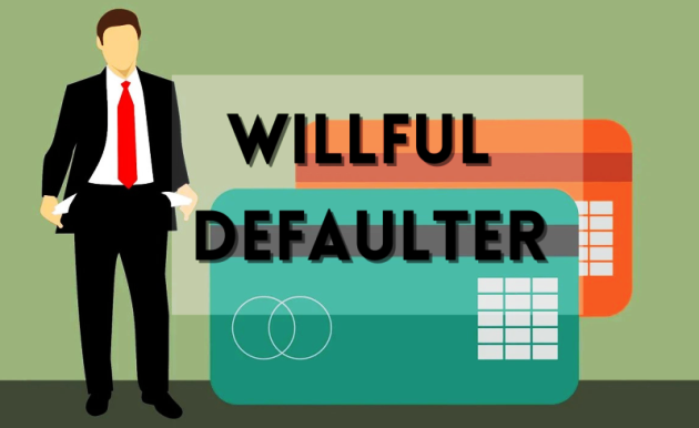 Who Is Wilful Defaulter Law Insider India