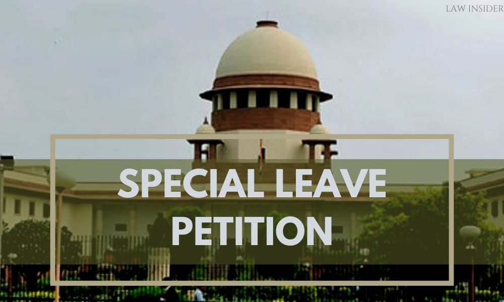 What Is The Process For Filing A Special Leave Petition civil And 