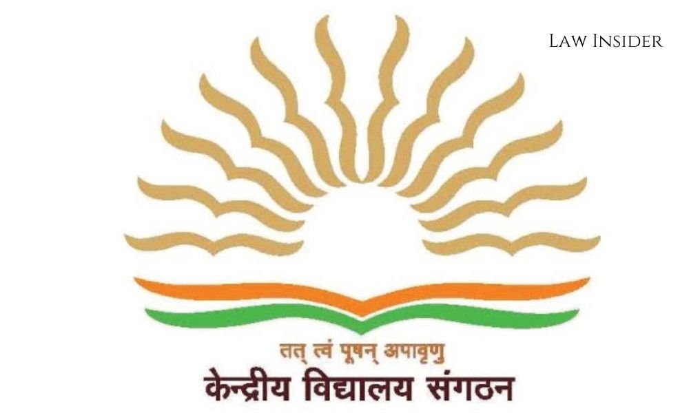 Kendriya Vidyalaya sangathan KVS Law Insider