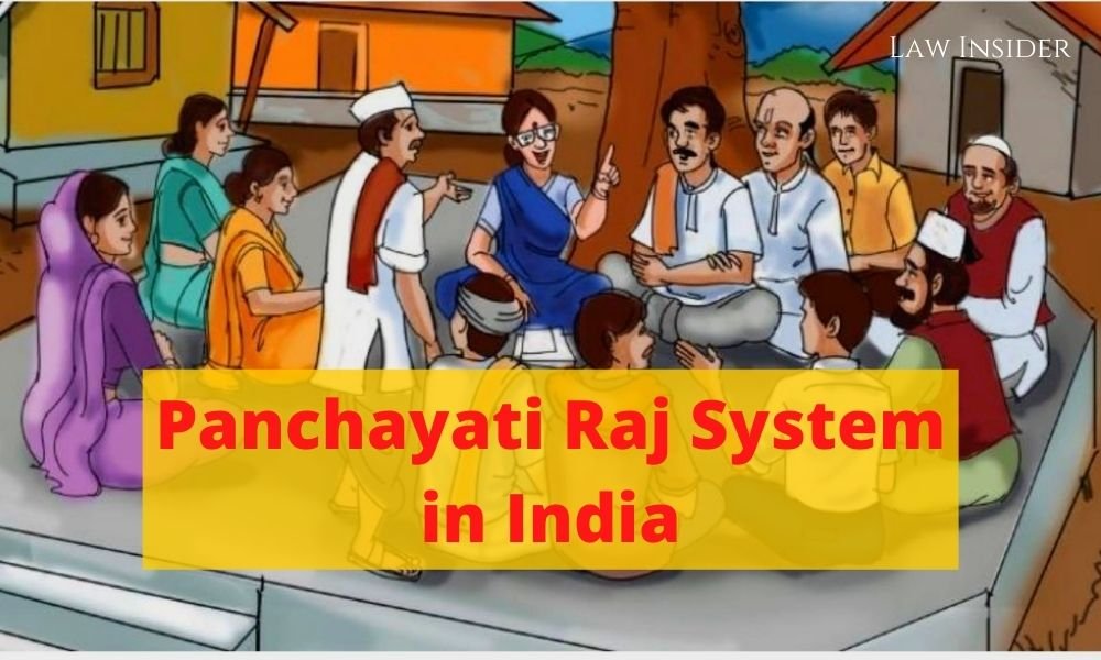 Panchayati Raj System In India An Overview Law Insider India